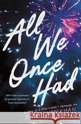 All We Once Had Katy Upperman 9781464268632 Sourcebooks, Inc - książka