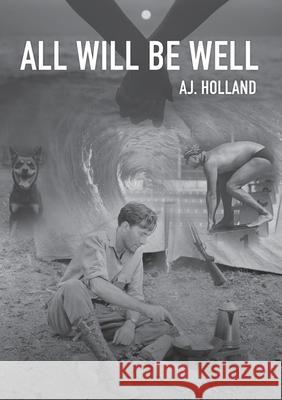 All Will Be Well Aj Holland 9780648619819 Clark & MacKay - książka