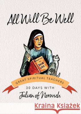 All Will be Well Julian of Norwich 9781594711510 Ave Maria Press - książka