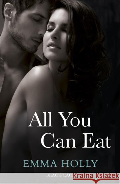All You Can Eat Emma Holly 9780352346872  - książka