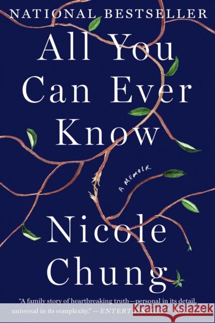 All You Can Ever Know: A Memoir Nicole Chung 9781948226370 Catapult - książka