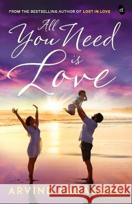 All You Need is Love Arvind Parashar 9789387022423 Srishti Publishers & Distributors - książka