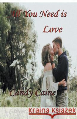 All You Need is Love Candy Caine   9798215818930 Candy Caine - książka