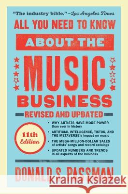 All You Need to Know About the Music Business: Eleventh Edition Donald S. Passman 9781668011065 Simon & Schuster - książka