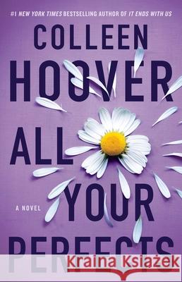 All Your Perfects Colleen Hoover 9781501193323 Atria Books - książka