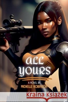 All Yours Michelle Robinson 9798223714323 Adorn Creations - książka