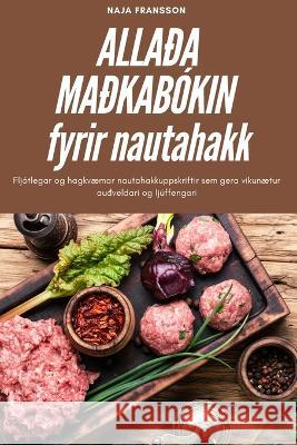 ALLA?A MA?KAB?KIN fyrir nautahakk Naja Fransson 9781805429258 Naja Fransson - książka