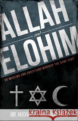 Allah and Elohim Michael J. Oldham 9781947247697 Yorkshire Publishing - książka