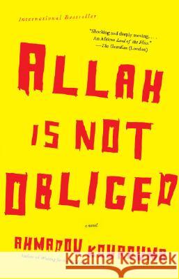 Allah Is Not Obliged Ahmadou Kourouma Frank Wynne 9780307279576 Anchor Books - książka