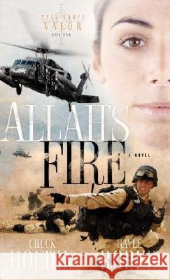 Allah's Fire Chuck Holton Gayle G. Roper 9781590524053 Multnomah Publishers - książka