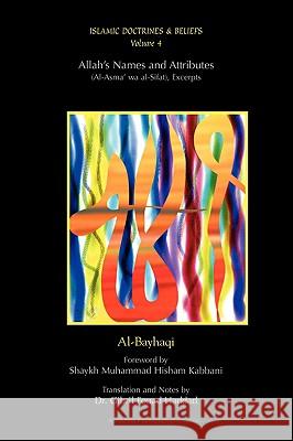Allah's Names and Attributes Imam Al-Bayhaqi Gibril Fouad Haddad 9781930409033 As-Sunna Foundation of America - książka