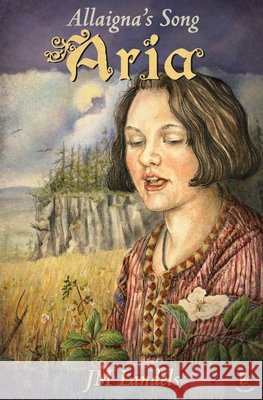 Allaigna's Song Jm Landels 9781988865256 Pulp Literature Press - książka