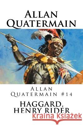 Allan Quatermain: Allan Quatermain #14 Haggard Henr Mybook 9781985020757 Createspace Independent Publishing Platform - książka