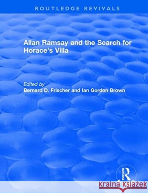 Allan Ramsay and the Search for Horace's Villa Ian Gordon Brown 9781138733244 Taylor and Francis - książka