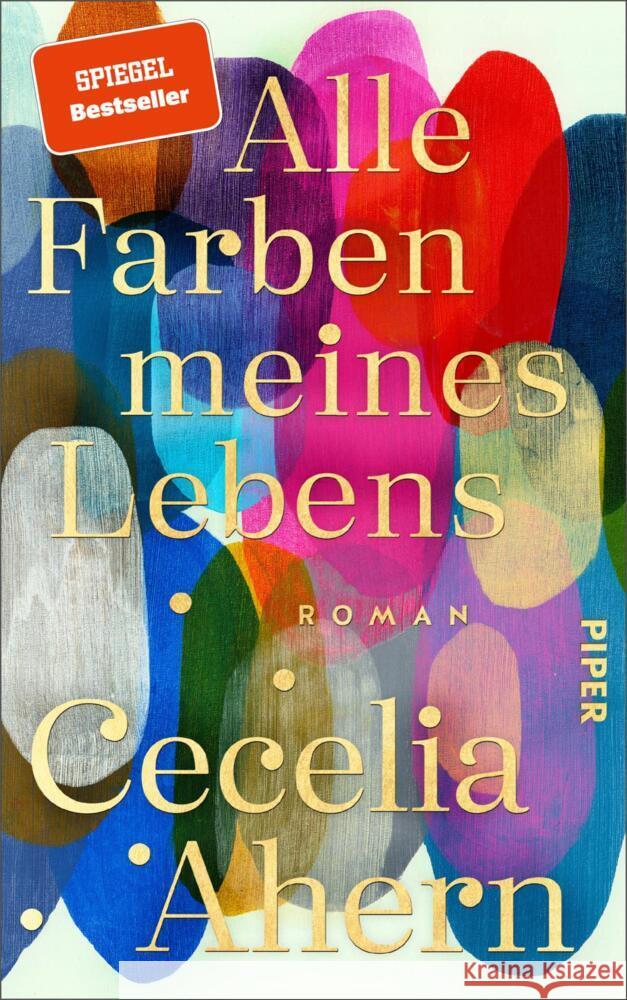 Alle Farben meines Lebens Ahern, Cecelia 9783492071802 Piper - książka
