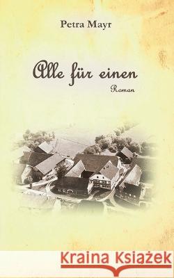 Alle f?r einen Petra Mayr 9783756802302 Bod - Books on Demand - książka