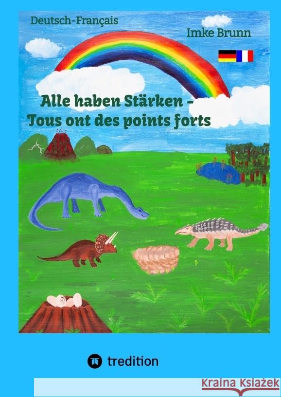 Alle haben Stärken - Tous ont des points forts Brunn, Imke 9783384543837 tredition - książka