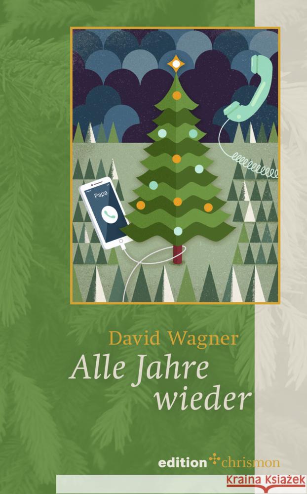 Alle Jahre wieder Wagner, David 9783960383215 Edition Chrismon - książka
