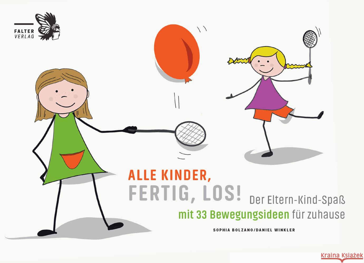 Alle Kinder, fertig, los! Bolzano, Sophia, Winkler, Daniel 9783854396987 Falter - książka