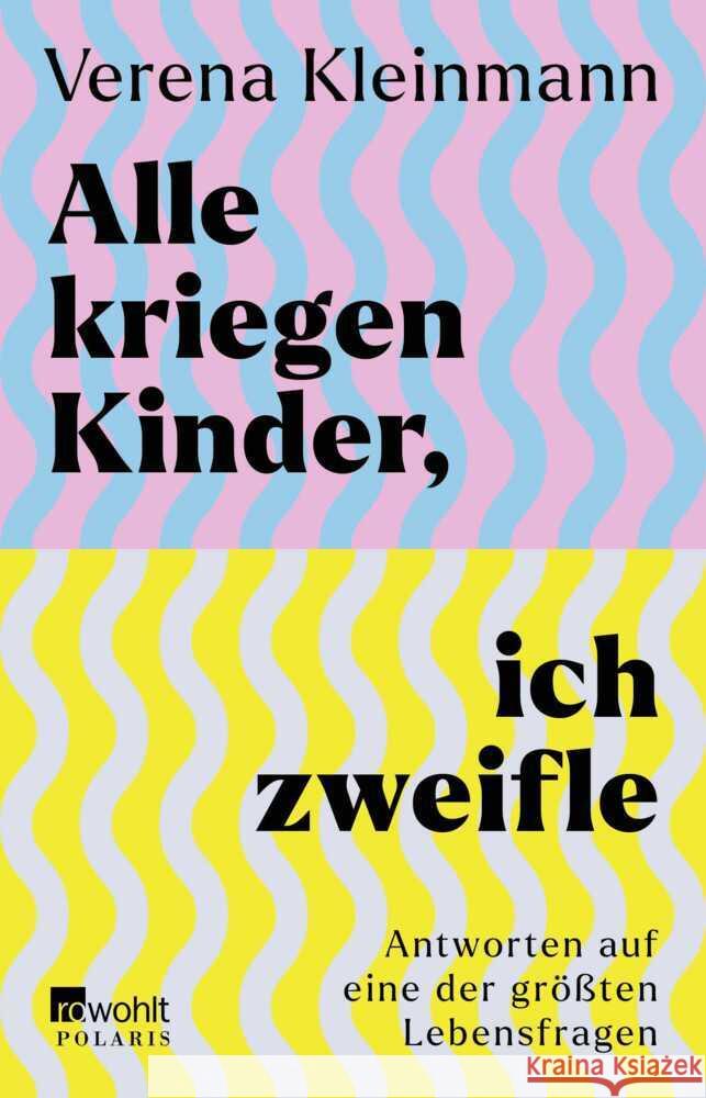 Alle kriegen Kinder, ich zweifle Kleinmann, Verena 9783499016615 Rowohlt TB. - książka