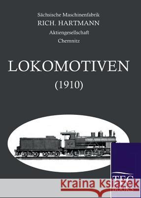 Alle Lokomotoven 1910 Maschinenfabrik, Sachsische 9783861952695 Salzwasser-Verlag - książka