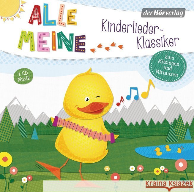 Alle meine..., Kinderlieder-Klassiker, 1 Audio-CD : Zum Mitsingen und Mittanzen Pfeiffer, Martin 9783844521863 DHV Der HörVerlag - książka