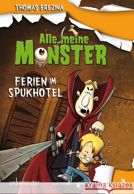 Alle meine Monster, Ferien im Spukhotel Brezina, Thomas C. 9783764150549 Ueberreuter - książka