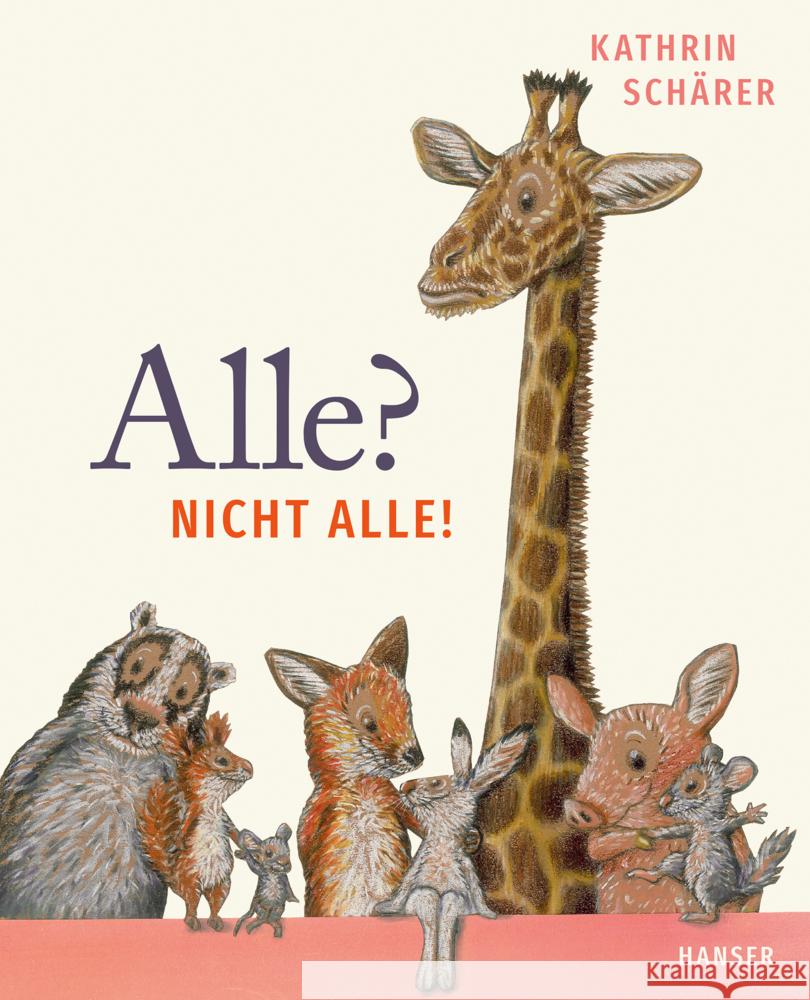 Alle? Nicht alle! Schärer, Kathrin 9783446282636 Hanser - książka