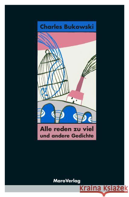 Alle reden zu viel : und andere Gedichte Bukowski, Charles 9783875124699 Maro-Verlag - książka