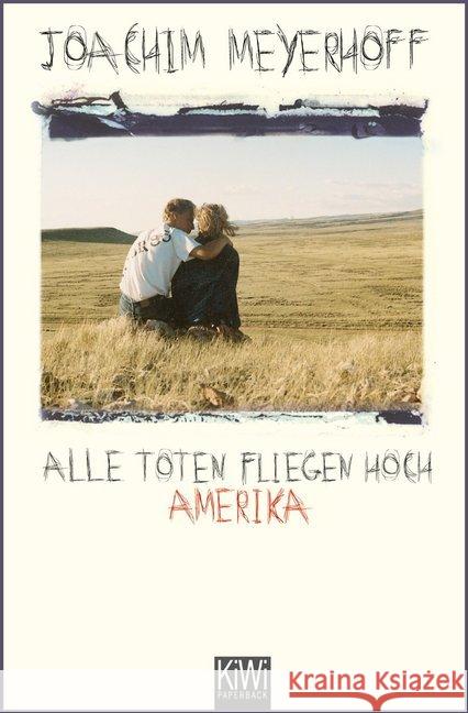 Alle Toten fliegen hoch - Amerika Meyerhoff, Joachim 9783462044362 Kiepenheuer & Witsch - książka