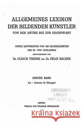 Allegemeines Lexikon Der Bildenden Kunstler Erster Band 9781534662308 Createspace Independent Publishing Platform - książka