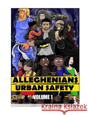 Alleghenians: Urban Safety Romoulous Malachi Mary Monette Crall 9781542416740 Createspace Independent Publishing Platform - książka
