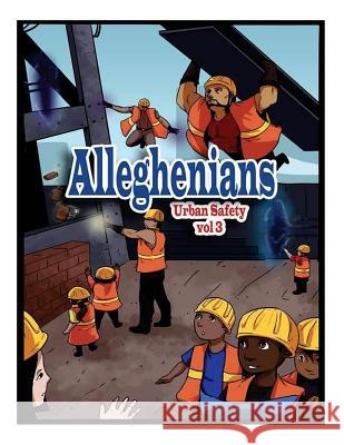 Alleghenians: Urban Safety 3 Romoulous Malachi 9781546329114 Createspace Independent Publishing Platform - książka