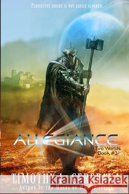 Allegiance: Two Worlds Book #3 Timothy L. Cerepaka Elaina Lee 9780692553602 Annulus Publishing - książka