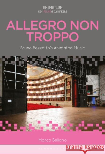 Allegro Non Troppo: Bruno Bozzetto's Animated Music Marco Bellano Chris Pallant 9781501376283 Bloomsbury Academic - książka