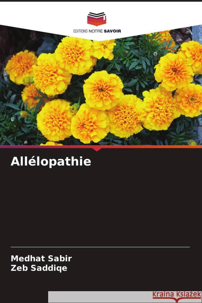 Allelopathie Medhat Sabir Zeb Saddiqe  9786206250999 Editions Notre Savoir - książka