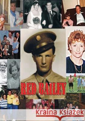Allen \'Red\' Bailey Colin Richards 9781291173901 Lulu.com - książka