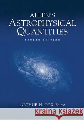 Allen's Astrophysical Quantities Arthur N. Cox 9781461270379 Springer - książka