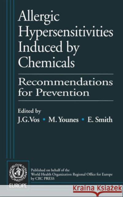 Allergic Hypersensitivities Induced by Chemicals: Recommendations for Prevention Who/Europe, Regional Office 9780849392269 CRC Press - książka