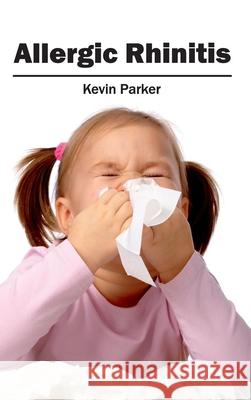 Allergic Rhinitis Kevin Parker 9781632410382 Hayle Medical - książka