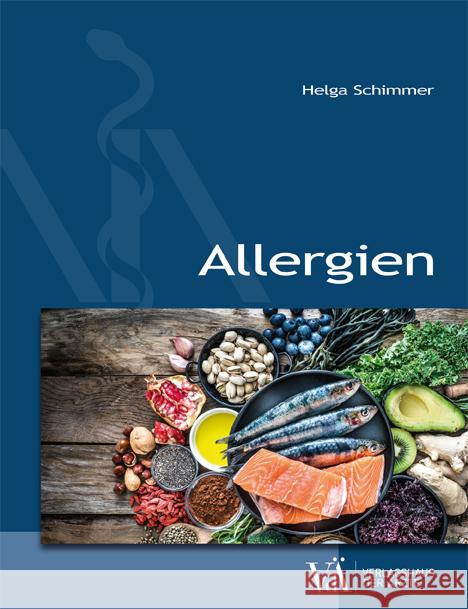 Allergien Schimmer, Helga 9783990522837 Verlagshaus der Ärzte - książka