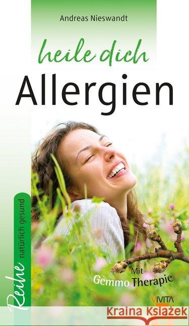 Allergien : heile dich. Mit Gemmo Therapie Nieswandt, Andreas 9783945181300 vivita - książka