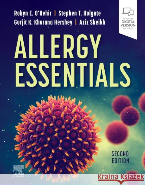 Allergy Essentials Robyn E. O'Hehir Stephen T. Holgate Gurjit K. Khuran 9780323809122 Elsevier - książka