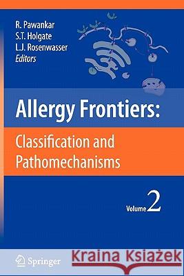 Allergy Frontiers: Classification and Pathomechanisms Pawankar, Ruby 9784431998617 Springer - książka