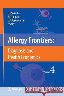 Allergy Frontiers: Diagnosis and Health Economics Pawankar, Ruby 9784431540403 Springer - książka