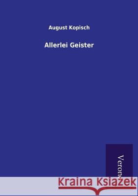 Allerlei Geister August Kopisch 9789925001415 Salzwasser-Verlag Gmbh - książka
