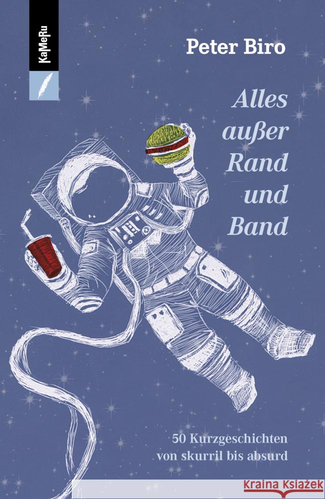 Alles außer Rand und Band Biro, Peter 9783906082967 KaMeRu Verlag - książka