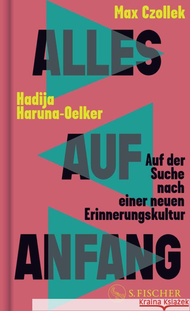 Alles auf Anfang Czollek, Max, Haruna-Oelker, Hadija 9783103976861 S. Fischer Verlag GmbH - książka