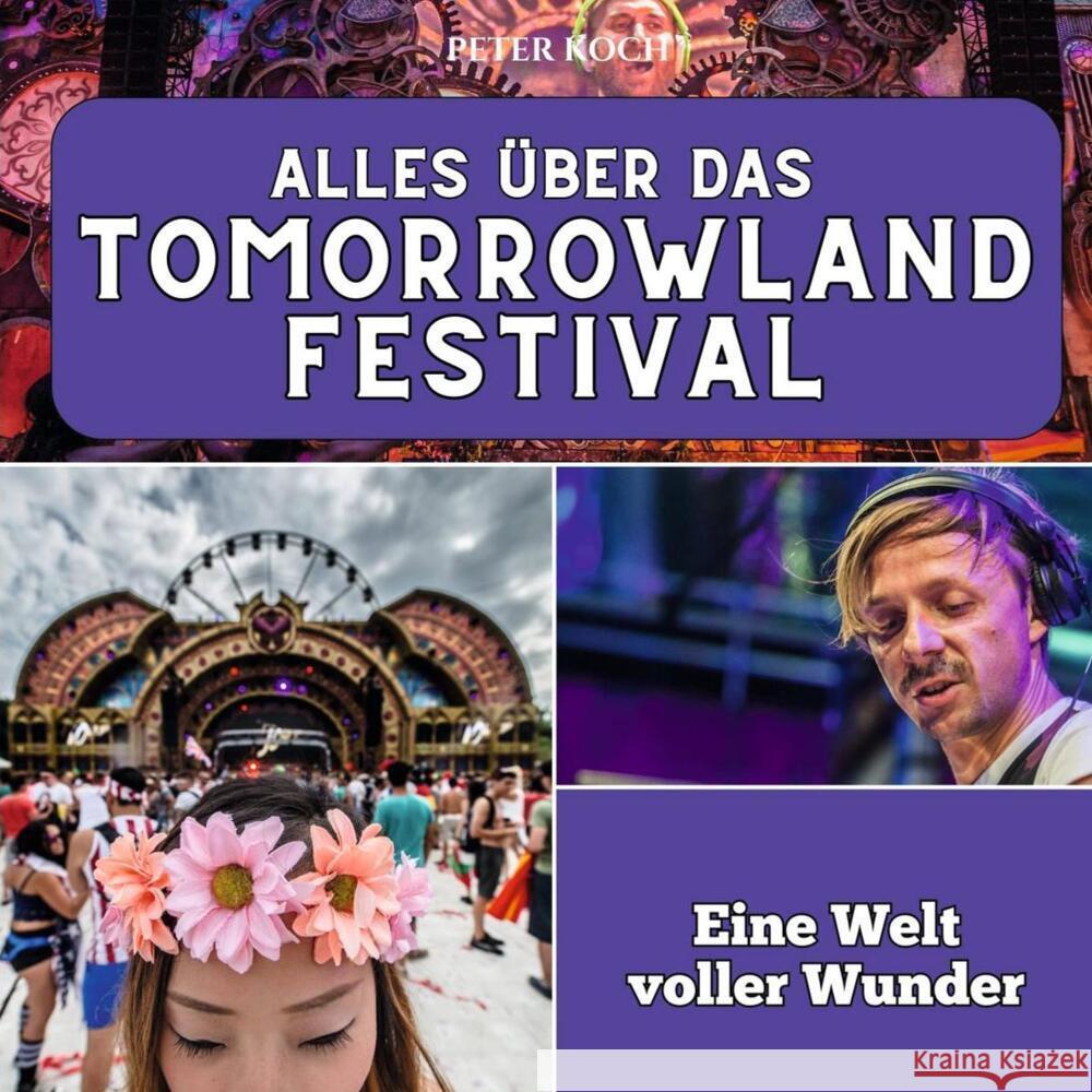 Alles über das Tomorrowland Festival Koch, Peter 9783750565630 27amigos - książka