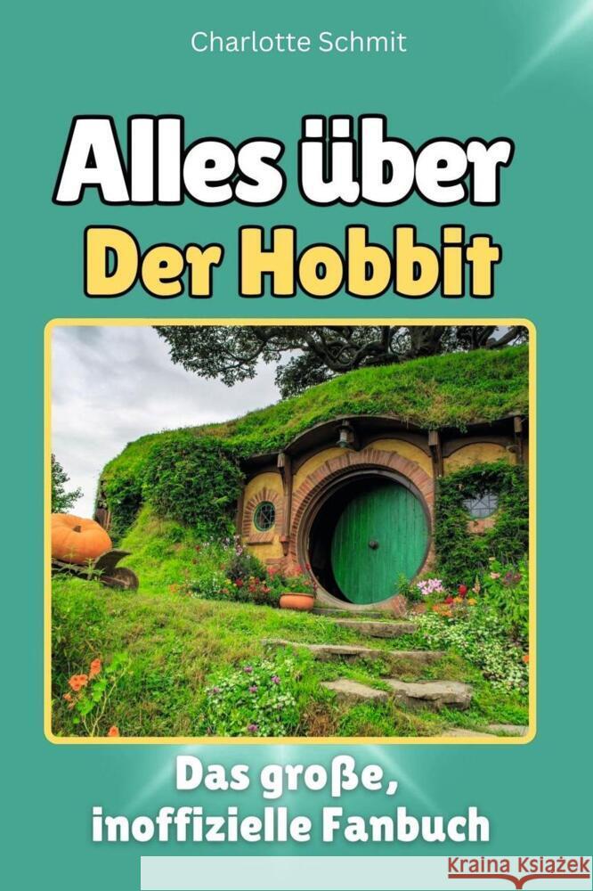 Alles über Der Hobbit - Komplett in Farbe Schmit, Charlotte 9783759100726 FlipFlop - książka